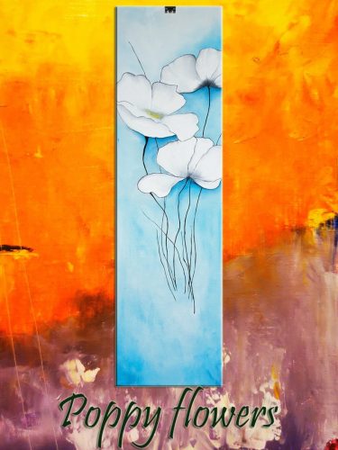 Poppy flowers / oil, 20x70 cm, wood fiber /
